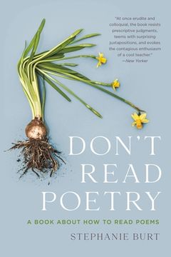 portada Don'T Read Poetry: A Book About how to Read Poems 