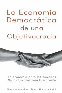 portada La Economía Democrática de una Objetivocracia (in Spanish)