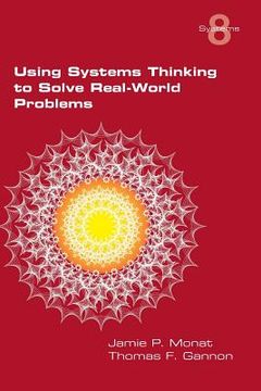 portada Using Systems Thinking to Solve Real-World Problems (in English)