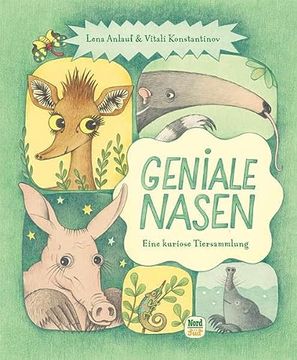 portada Geniale Nasen: Eine Kuriose Tiersammlung (en Alemán)