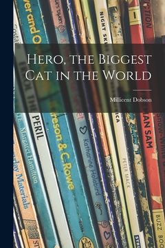 portada Hero, the Biggest Cat in the World (en Inglés)