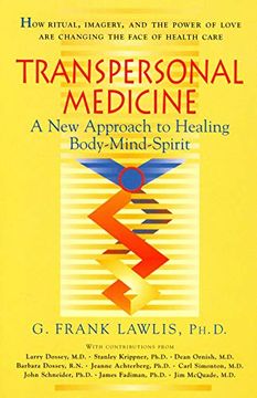 portada Transpersonal Medicine: The new Approach to Healing Body-Mind-Spirit (en Inglés)