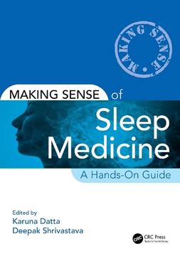 portada Making Sense of Sleep Medicine: A Hands-On Guide (en Inglés)