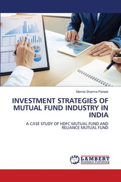 portada Investment Strategies of Mutual Fund Industry in India (en Inglés)