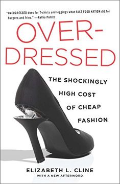portada Overdressed: The Shockingly High Cost of Cheap Fashion 