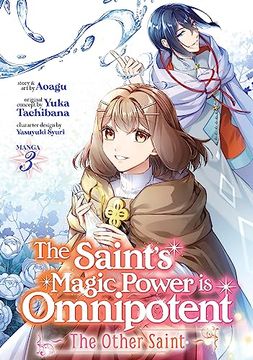 portada The Saint's Magic Power Is Omnipotent: The Other Saint (Manga) Vol. 3 (en Inglés)
