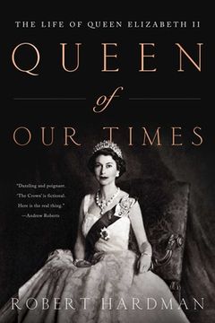 portada Queen of our Times: The Life of Queen Elizabeth ii (en Inglés)