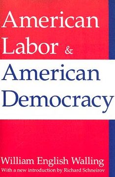 portada american labor and american democracy (en Inglés)