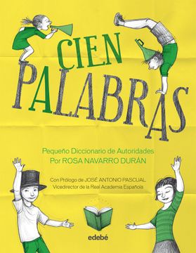 portada Cien Palabras - Pequeño Diccionario de Autoridades, por Rosa Navarro Durán