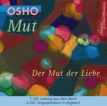 portada Mut - der mut der Liebe. 2 Cds: Cd 1: Lesung aus dem Buch / cd 2: Originaldiskurs in Englisch