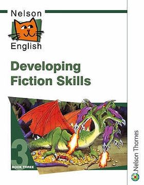 portada nelson english: developing fiction skills book 3 (in English)