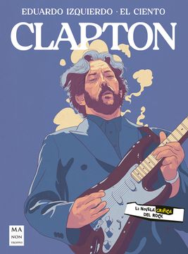portada Clapton la Novela Grafica (in Spanish)