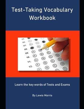 portada Test-Taking Vocabulary Workbook: Learn the key words of Tests and Exams (en Inglés)