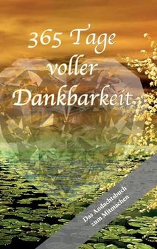 portada 365 Tage Voller Dankbarkeit - das Andachtsbuch zum Mitmachen (in German)