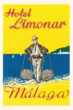 portada Vintage Journal Hotel Limonar, Malaga (en Inglés)