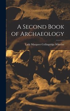 portada A Second Book of Archaeology (en Inglés)