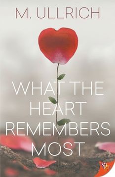 portada What the Heart Remembers Most (en Inglés)