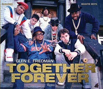 portada Together Forever: The Run-Dmc and Beastie Boys Photographs 