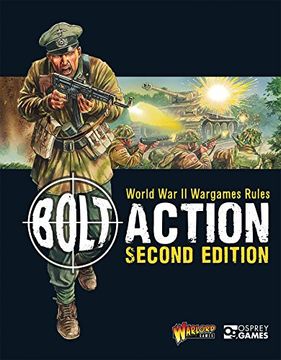 portada Bolt Action: World War II Wargames Rules: Second Edition (en Inglés)