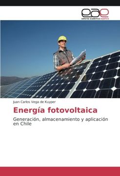 portada Energía fotovoltaica: Generación, almacenamiento y aplicación en Chile