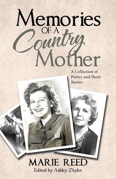portada Memories of a Country Mother: A Collection of Poetry and Short Stories