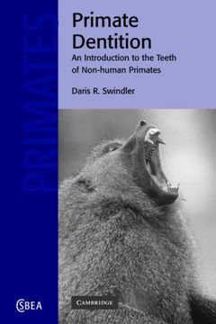 portada Primate Dentition: An Introduction to the Teeth of Non-Human Primates (Cambridge Studies in Biological and Evolutionary Anthropology) 