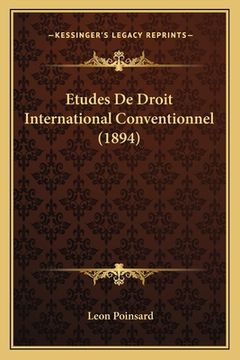 portada Etudes De Droit International Conventionnel (1894) (in French)