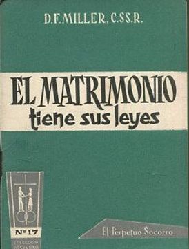 portada EL MATRIMONIO TIENE SUS LEYES.