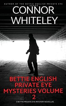portada Bettie English Private Eye Mysteries Volume 2: 3 Private Eye Mystery Novellas (en Inglés)