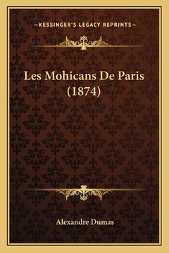 portada Les Mohicans De Paris (1874)