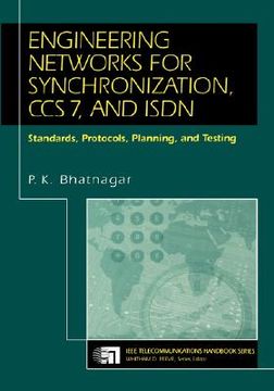 portada engineering networks for synchronization, ccs 7, and isdn: standards, protocols, planning and testing (in English)