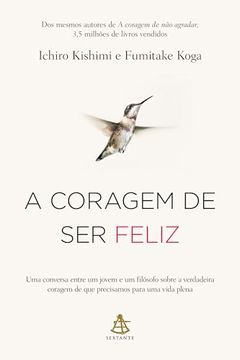 portada A Coragem de ser Feliz (em Portugues do Brasil) (en Portugués)