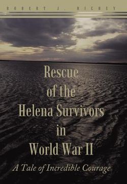 portada rescue of the helena survivors in world war ii