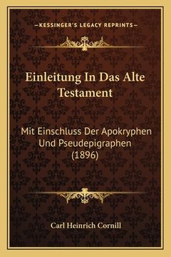 portada Einleitung In Das Alte Testament: Mit Einschluss Der Apokryphen Und Pseudepigraphen (1896) (en Alemán)