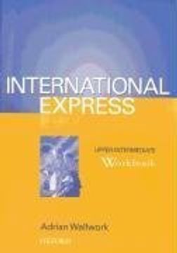 portada International Express Upper-intermediate: Workbook: Workbook Upper-intermediate (en Inglés)