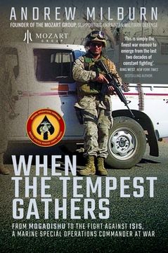 portada When the Tempest Gathers: From Mogadishu to the Fight Against ISIS, a Marine Special Operations Commander at War (in English)