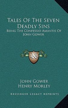 portada tales of the seven deadly sins: being the confessio amantis of john gower (in English)