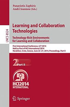 portada Learning and Collaboration Technologies: Technology-Rich Environments for Learning and Collaboration. First International Conference, lct 2014, Held. (Lecture Notes in Computer Science) 