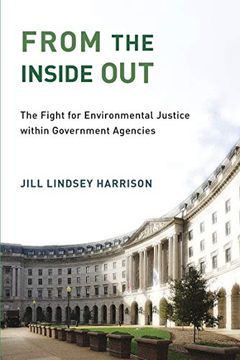 portada From the Inside Out: The Fight for Environmental Justice Within Government Agencies (Urban and Industrial Environments) (en Inglés)