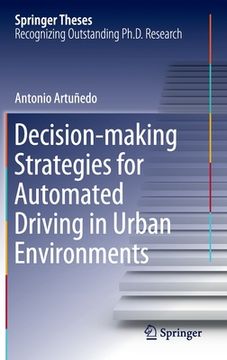 portada Decision-Making Strategies for Automated Driving in Urban Environments
