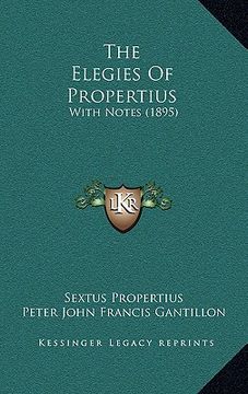 portada the elegies of propertius: with notes (1895)