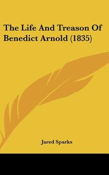portada the life and treason of benedict arnold (1835) (en Inglés)