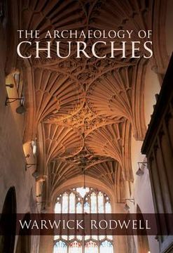 portada The Archaeology of Churches (en Inglés)
