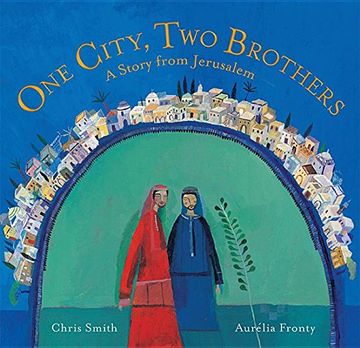 portada One City, Two Brothers: A Story from Jerusalem