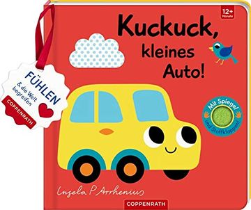 portada Mein Filz-Fühlbuch: Kuckuck, Kleines Auto! Fühlen und die Welt Begreifen (en Alemán)