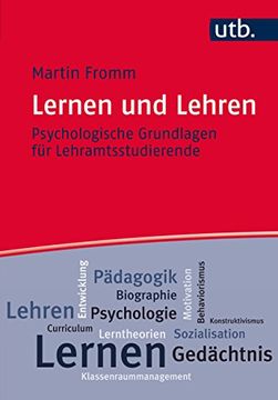 portada Lernen und Lehren: Psychologische Grundlagen für Lehramtsstudierende. Martin Fromm / utb; 4679 (in German)