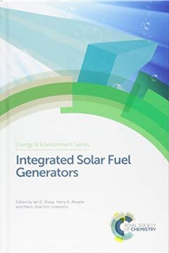 portada Integrated Solar Fuel Generators (Energy and Environment Series) (en Inglés)