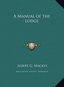 portada a manual of the lodge (in English)