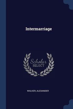 portada Intermarriage (en Inglés)