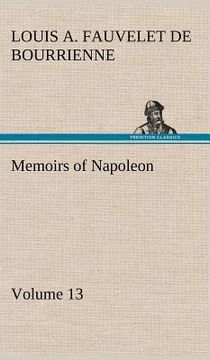 portada memoirs of napoleon - volume 13 (en Inglés)